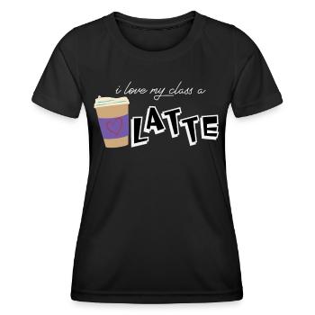I Love My Class a Latte - Coffee Teacher School - Women's Functional T-Shirt - black - Front - AI Model Female 172 light (172cm)