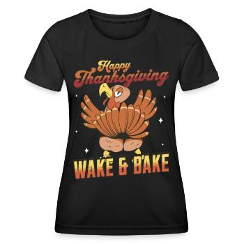 Joyeux Thanksgiving - Wake And Bake Drôle de dinde - T-shirt sport Femme - noir - Devant - AI Model Female 172 light (172cm)