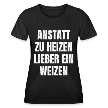 Heizen und Weizen - Lustiger Feierabend Spruch - Frauen Funktions-T-Shirt - Schwarz - Vorne - AI Model Female 172 light (172cm)
