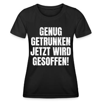 Genug getrunken Saufen Lustiger Feierabend Spruch - Frauen Funktions-T-Shirt - Schwarz - Vorne - AI Model Female 172 light (172cm)