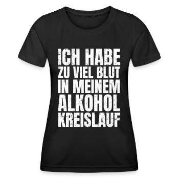 Blut im Alkoholkreislauf - Feierabend Spruch - Frauen Funktions-T-Shirt - Schwarz - Vorne - AI Model Female 172 light (172cm)