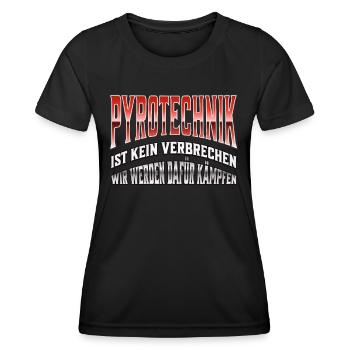 Pyrotechnics are not a crime - Meme Spruch - Women's Functional T-Shirt - black - Front - AI Model Female 172 light (172cm)