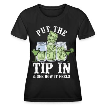 Bartender Mixologist Put The Tip - Women's Functional T-Shirt - black - Front - AI Model Female 172 light (172cm)