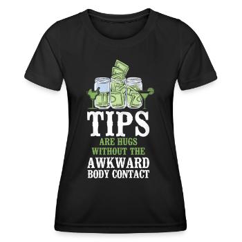 Bartender Mixologist Tips Are Hugs - Women's Functional T-Shirt - black - Front - AI Model Female 172 light (172cm)