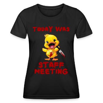Duck with Knife Heutige Mitarbeitersitzung Lustig - Frauen Funktions-T-Shirt - Schwarz - Vorne - AI Model Female 172 light (172cm)