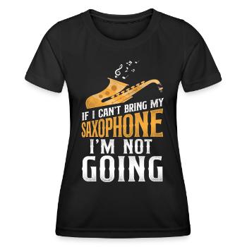 Saxophones Si je ne peux pas apporter mon - T-shirt sport Femme - noir - Devant - AI Model Female 172 light (172cm)