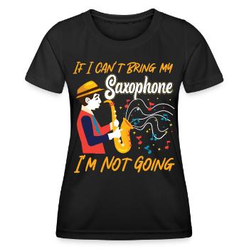 Saxophones Si je ne peux pas apporter mon - T-shirt sport Femme - noir - Devant - AI Model Female 172 light (172cm)