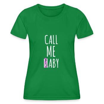 Call me Baby - T-shirt sport Femme - vert - Devant - AI Model Female 172 dark (172cm)