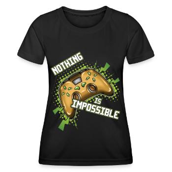 Gaming Nothing Is Impossible Gamer Video Game - Women's Functional T-Shirt - black - Front - AI Model Female 172 light (172cm)