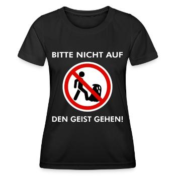 Bitte nicht auf den Geist gehen - Frauen Funktions-T-Shirt - Schwarz - Vorne - AI Model Female 172 light (172cm)