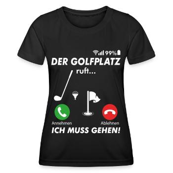 Golfer Golfplatz golfen anrufen Spruch - Frauen Funktions-T-Shirt - Schwarz - Vorne - AI Model Female 172 light (172cm)