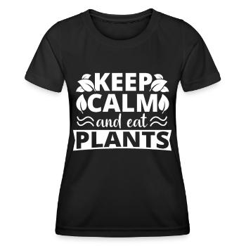 Bleib ruhig iss Pflanzen Vegan Veganer - Frauen Funktions-T-Shirt - Schwarz - Vorne - AI Model Female 172 light (172cm)