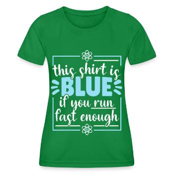 Scientist Shirt Funny Gift - Women's Functional T-Shirt - kelly green - Front - AI Model Female 172 dark (172cm)