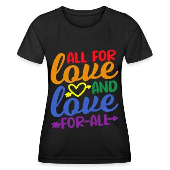 LGBT Liebe für Alle Schwule Lesben Bi Geschenk - Frauen Funktions-T-Shirt - Schwarz - Vorne - AI Model Female 172 light (172cm)