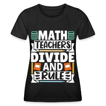 Math Teachers divide and rule - Women's Functional T-Shirt - black - Front - AI Model Female 172 light (172cm)
