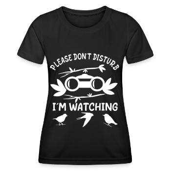 Ornithologist - Dont Disturb Im Bird Watching - Frauen Funktions-T-Shirt - Schwarz - Vorne - AI Model Female 172 light (172cm)