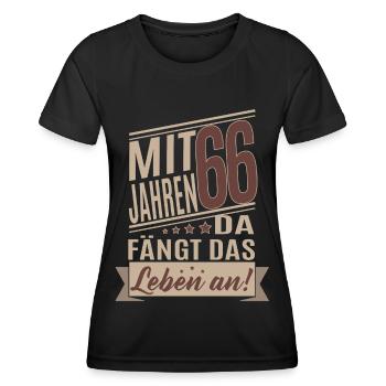 66 Jahre Lustiger Mit 66 Jahren da fängt das - Frauen Funktions-T-Shirt - Schwarz - Vorne - AI Model Female 172 light (172cm)