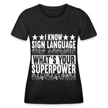 Deaf Deaf Mute Deaf - Women's Functional T-Shirt - black - Front - AI Model Female 172 light (172cm)