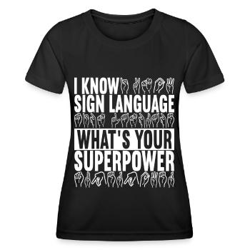 Deaf Deaf and Dumb Deaf - Women's Functional T-Shirt - black - Front - AI Model Female 172 light (172cm)