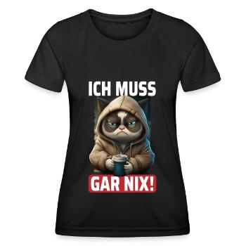 Ich Muss Gar Nix Katze - Lustiges Katzen Kaffee - Frauen Funktions-T-Shirt - Schwarz - Vorne - AI Model Female 172 light (172cm)