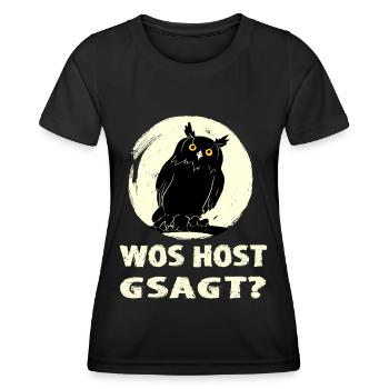 Eule bayrisch wos host gsagt Dialekt in Bayern - Frauen Funktions-T-Shirt - Schwarz - Vorne - AI Model Female 172 light (172cm)