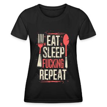 Eat Sleep Fucking Repeat Sport Typografie - Frauen Funktions-T-Shirt - Schwarz - Vorne - AI Model Female 172 light (172cm)