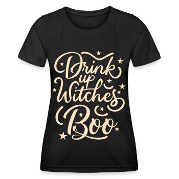 Drink Up Witches Boo Lustiger Halloween Spruch - Frauen Funktions-T-Shirt - Schwarz - Vorne - AI Model Female 172 light (172cm)