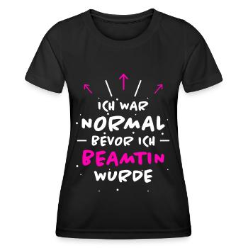 Beamtin Spruch Verbeamtung Büro Beamtin Geschenk - Frauen Funktions-T-Shirt - Schwarz - Vorne - AI Model Female 172 light (172cm)