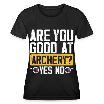 Are you good at archery? Yes No Fun Sports - Women's Functional T-Shirt - black - Front - AI Model Female 172 light (172cm)