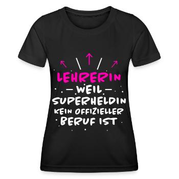 Lehrerin Spruch Lehrer Lustiges Lehrerin Geschenk - Frauen Funktions-T-Shirt - Schwarz - Vorne - AI Model Female 172 light (172cm)