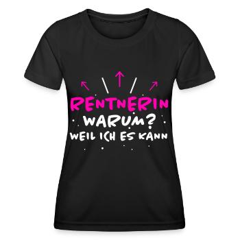 Rentnerin Spruch Ruhestand Oma Rentnerin Geschenk - Frauen Funktions-T-Shirt - Schwarz - Vorne - AI Model Female 172 light (172cm)