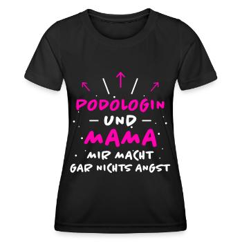 Podologin Spruch Fußpflegerin Podologin Geschenk - Frauen Funktions-T-Shirt - Schwarz - Vorne - AI Model Female 172 light (172cm)