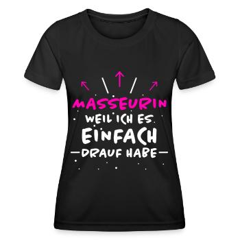 Masseurin Spruch Beruf Lustiges Masseurin Geschenk - Frauen Funktions-T-Shirt - Schwarz - Vorne - AI Model Female 172 light (172cm)