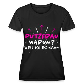 Putzfrau Spruch Reinigungskraft Putzfrau Geschenk - Frauen Funktions-T-Shirt - Schwarz - Vorne - AI Model Female 172 light (172cm)