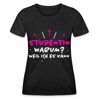 Studentin Spruch Universität Studentin Geschenk - Frauen Funktions-T-Shirt - Schwarz - Vorne - AI Model Female 172 light (172cm)