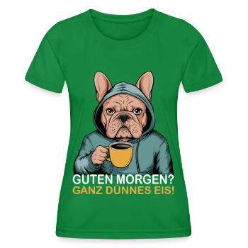 Good morning very thin cream french - Women's Functional T-Shirt - kelly green - Front - AI Model Female 172 dark (172cm)