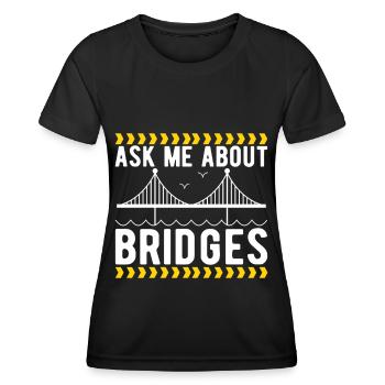 Bridge Engineer Bridge Construction - Women's Functional T-Shirt - black - Front - AI Model Female 172 light (172cm)