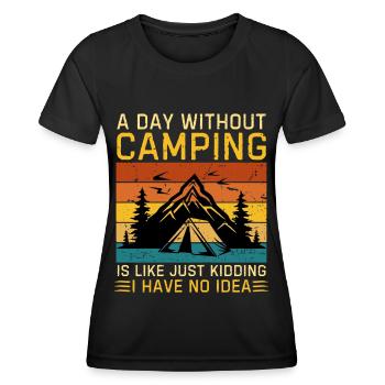 Lustiger Camping Spruch Zelten - Frauen Funktions-T-Shirt - Schwarz - Vorne - AI Model Female 172 light (172cm)