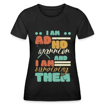 Ich bin ein ADHS-Krieger und ich überlebe sie - Frauen Funktions-T-Shirt - Schwarz - Vorne - AI Model Female 172 light (172cm)