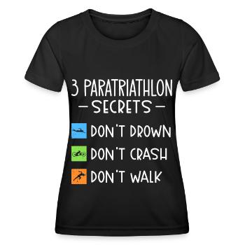 Paratriathlon-geheimnisse Ertrinken Nicht, Stürzen - Frauen Funktions-T-Shirt - Schwarz - Vorne - AI Model Female 172 light (172cm)