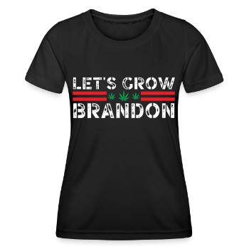 Lasst uns wachsen Brandon, Funny Anti Biden, FJB - Frauen Funktions-T-Shirt - Schwarz - Vorne - AI Model Female 172 light (172cm)
