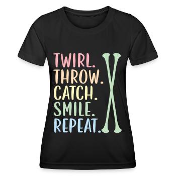 Swirl. Throw. Catch. Smile. Try again. Begged - Women's Functional T-Shirt - black - Front - AI Model Female 172 light (172cm)