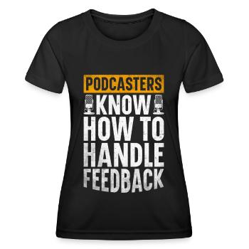 Podcast Host Podcaster Podcasting Podcast Listener - Women's Functional T-Shirt - black - Front - AI Model Female 172 light (172cm)