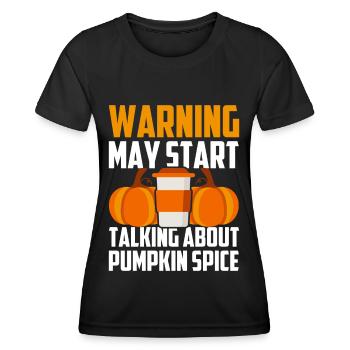 Pumpkin Spice Latte Fall Halloween Pumpkin Spice Spice - Women's Functional T-Shirt - black - Front - AI Model Female 172 light (172cm)