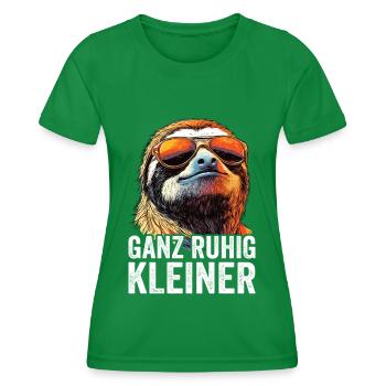 Calm down, little funny saying - Women's Functional T-Shirt - kelly green - Front - AI Model Female 172 dark (172cm)