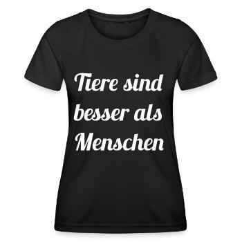 Tierfreund -Tiere sind besser als Menschen - Frauen Funktions-T-Shirt - Schwarz - Vorne - AI Model Female 172 light (172cm)