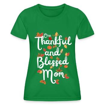 Thankful Mom Mama Herbst Blätter Dankbarkeit - Frauen Funktions-T-Shirt - Kelly Green - Vorne - AI Model Female 172 dark (172cm)