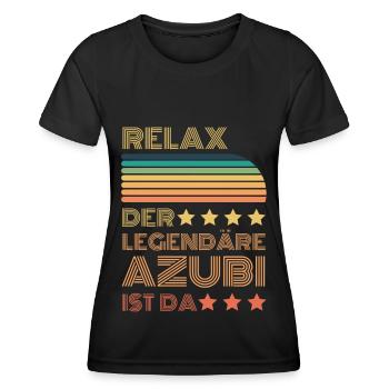 Relax der Legendäre Azubi ist hier Retro - Frauen Funktions-T-Shirt - Schwarz - Vorne - AI Model Female 172 light (172cm)