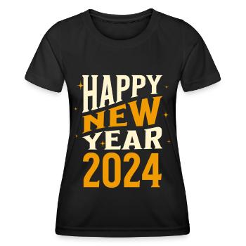 Happy New Year 2024 New Year's Eve New Year Party Celebration - Women's Functional T-Shirt - black - Front - AI Model Female 172 light (172cm)