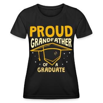Proud grandfather of a graduate graduate - Women's Functional T-Shirt - black - Front - AI Model Female 172 light (172cm)